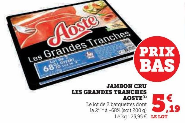 JAMBON CUIT LES GRANDES TRANCHES AOSTE 