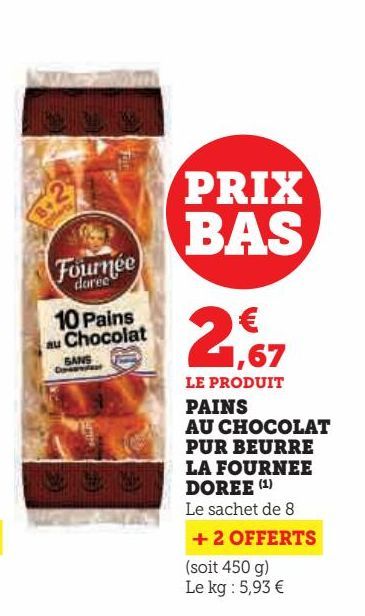 PAINS AU CHOCOLAT PUR BEURRE LA FOURNEE DOREE 