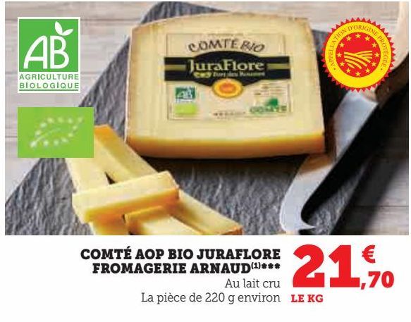 COMTÉ AOP BIO JURAFLORE FROMAGERIE ARNAUD