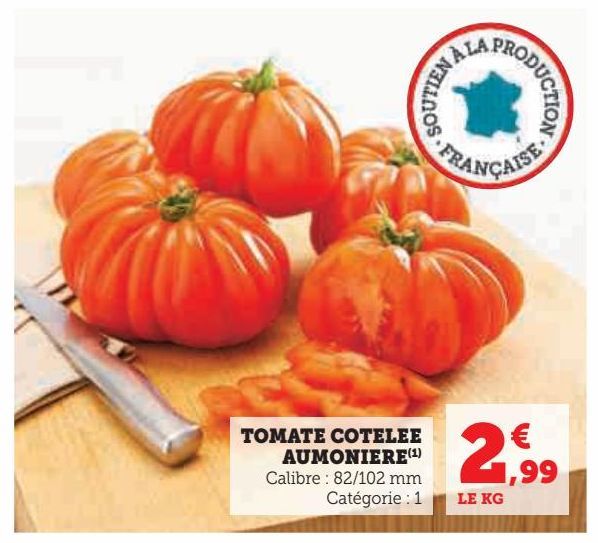 TOMATE COTELEE AUMONIERE