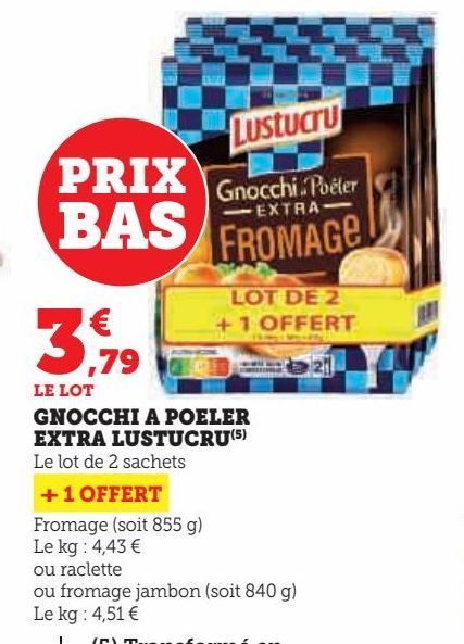 GNOCCHI A POELER EXTRA LUSTUCRU