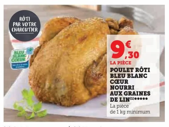 poulet rôti bleu blanc coeur nourri aux graines de lin