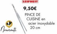 Nourante  LEIFHEIT  9,50€  PINCE DE  CUISINE en acier inoxydable  20 cm 