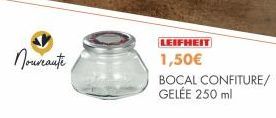 Nouveaute  LEIFHEIT  1,50€  BOCAL CONFITURE/ GELÉE 250 ml 