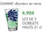 4,90€  LOT DE 3  GOBELETS HAUTS 31 cl 