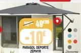 Parasol deporté Zéphyr offre à 49,99€ sur La Foir'Fouille