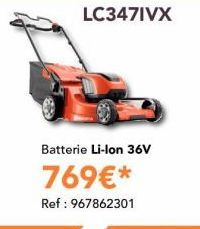 LC3471VX  Batterie Li-Ion 36V  769€*  Ref: 967862301 