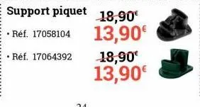 support piquet 18,90€  • réf. 17058104  13,90€  • réf. 17064392  18,90€ 13,90€ 