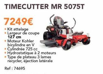 TIMECUTTER MR 5075T  7249€ 