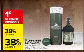 DE REMISE IMMÉDIATE  3999  Le L: 57,13 €  3899  LeL:55,70 €  8 Coffret Rhum DIPLOMATICO Réserve Exclusive,  40% vol, 70 cl. + Etui + Verre  SPECIAL PACK  UNPLOMATICO U 