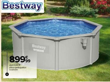 89999  dont 0,50 € d'éco-participation La piscine  Bestway 