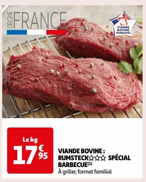 VIANDE BOVINE : RUMSTECK SPÉCIAL BARBECUE