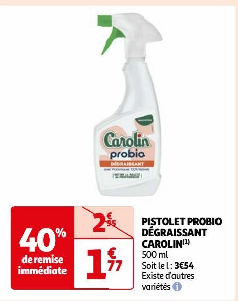 PISTOLET PROBIO DÉGRAISSANT CAROLIN