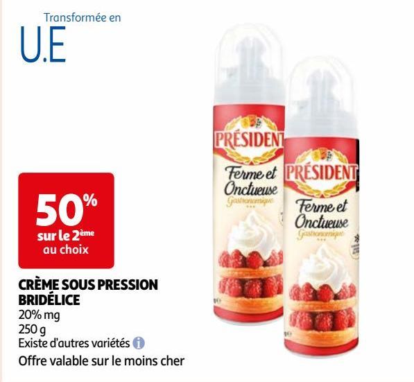 CRÈME SOUS PRESSION BRIDÉLICE