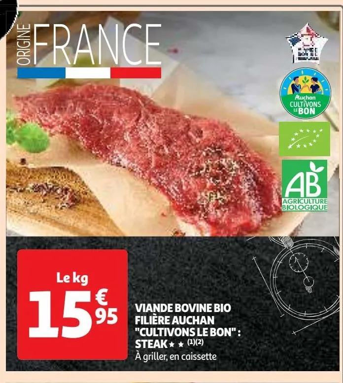 viande bovine bio filière auchan "cultivons le bon" : steak § § (1)(2)