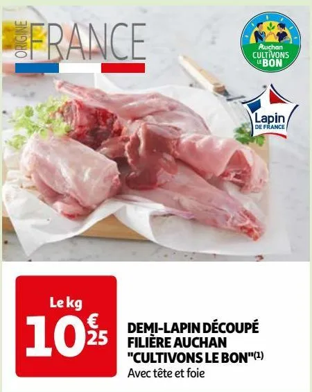 demi-lapin découpé filière auchan "cultivons le bon"