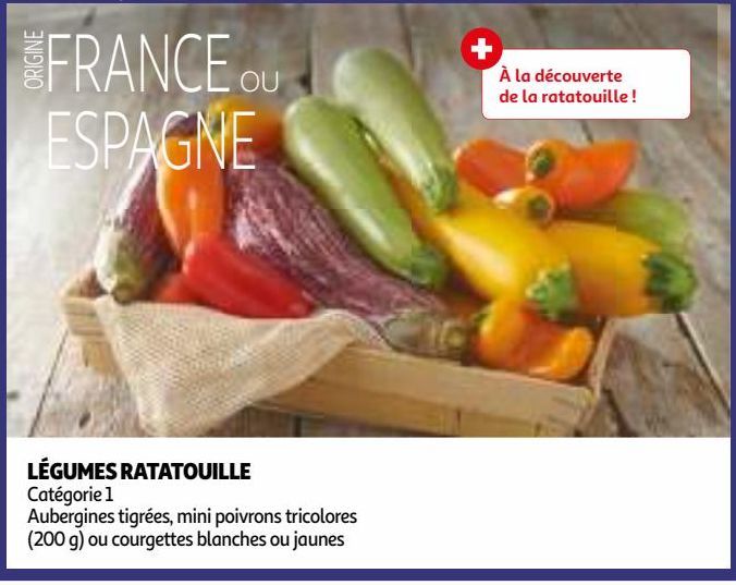 LÉGUMES RATATOUILLE