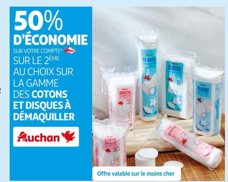 LA GAMME  DES COTONS  ET DISQUES À  DÉMAQUILLER Auchan