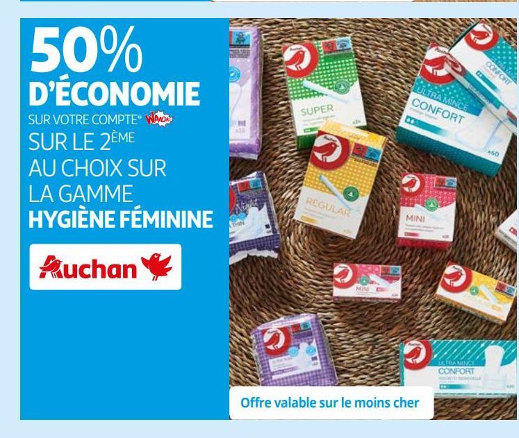 LA GAMME  HYGIÈNE FÉMININE Auchan