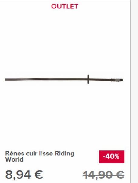 OUTLET  Rênes cuir lisse Riding World  8,94 €  -40%  14,90 € 