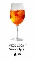 MIXOLOGY Verre à Spritz 6.⁹5 