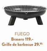 FUEGO Brasero 119.- Grille de barbecue 29.⁹5 