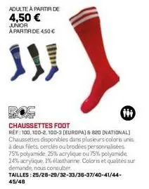 adulte a partir de  4,50 € junior à partir de 4,50 €  }}}  chaussettes foot  ref: 100, 100-2,100-3 (europa) & 820 [national) chaussettes disponibles dans plusieurs coloris unis à deux filets, cerclés 