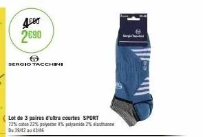 4.000 2690  sergio tacchini  lot de 3 paires d'ultra courtes sport 72% coton 22% polyester 4% polyamide 2% elasthanne du 39/42 au 43/46  songphotoiரள்ளர். 