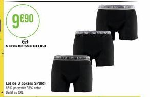 9€⁹0  S  SERGIO TACCHINI  Lot de 3 boxers SPORT 65% polyester 35% coton DuM au XXL  MECHNY SERV  FICHIBALOIAL SUSTA 