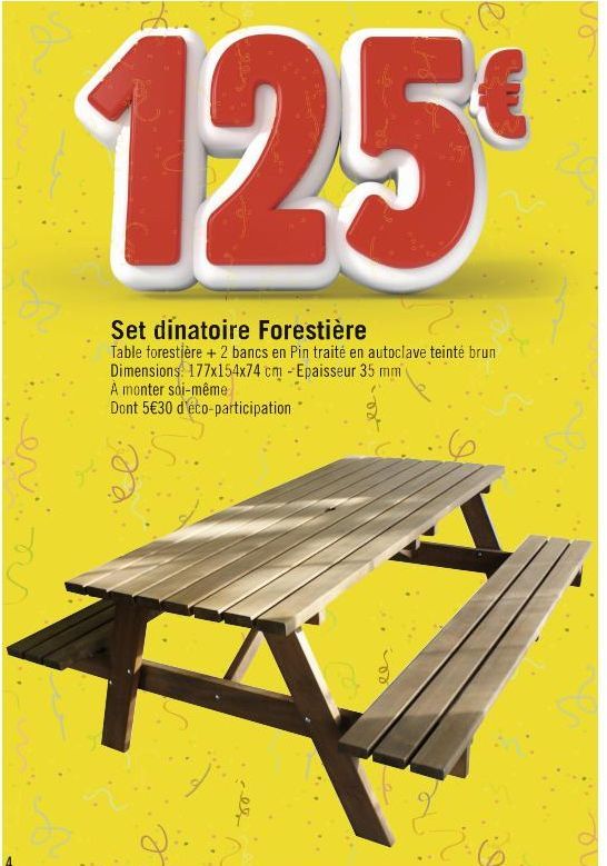 125  Set dinatoire Forestière Table forestière + 2 bancs en Pin traité en autoclave teinté brun Dimensions: 177x154x74 cm -Epaisseur 35 mm  A monter soi-même  Dont 5€30 d'éco-participation  el 