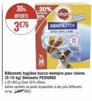 30% 30%  offerts  3€76  perts pedigree  10%  fo  dentastix daly oral care 