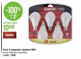 -100%  BAR  SOIT PAR 3L'UNITÉ:  10€60  Xanlite  Xanlite  X5 PACK  60 