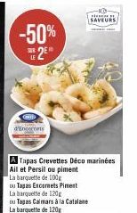 -50% E2ER  d'Encornets  A Tapas Crevettes Déco marinées  Ail et Persil ou piment 