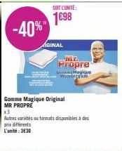 -40%"  ÁGINAL  SOIT L'UNITÉ:  1€98  Propre  GommMagique Meryan  Gomme Magique Original MR PROPRE  x3  Autres variétés ou formats disponibles à des prix différents L'unité: 330 