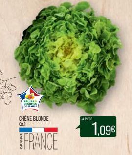 FRUITS LEGUMES DE FRANCE  CHÊNE BLONDE Cat.1  FRANCE  LA PIÈCE  1,09€ 