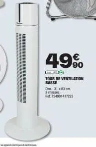 49%  ferd  tour de ventilation basse dim.:31 x 83 cm.  3 vitesses  ref. 724901417223 