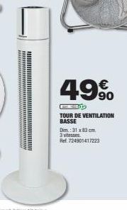 49%  FERD  TOUR DE VENTILATION BASSE Dim.:31 x 83 cm.  3 vitesses  Ref. 724901417223 