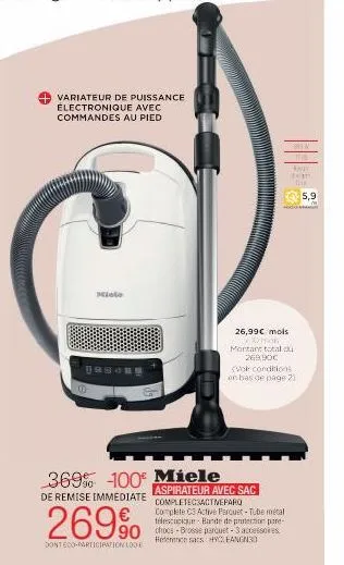 variateur de puissance électronique avec commandes au pied  (0  369% 100 miele  de remise immediate  stiote  269%  donteco-participation lode  aspirateur avec sac completec3actmveparo complete c3 acti