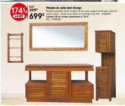 Soit  1745 999  x4  FRAIS  Meuble de salle bain Design  Meuble suspendu Smart largeur 60 cm, plan vasque céramique, 2 portes, coloris blanc Vendu avec miroir et éclairage LED. Rét.: 61086857  699€ Col