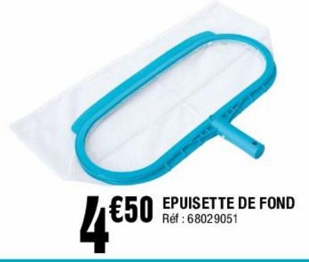 Epuisette de fond