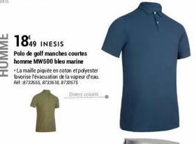 1849 INESIS  Polo de golf manches courtes homme MW500 bleu marine -La maille piquée en coton et polyester favorise l'évacuation de la vapeur d'eau. Ret 87326558733618,8732675  Divers colors 