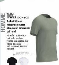 HOMME  1099 DOMYOS  T-shirt fitness manches courtes  slim coton extensible  col rond -Confort et douceur naturelle sont au rendez-vous grâce aux fibres de coton. Ret:8543991,8667901,  Divers coloris  