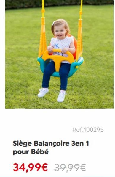 Siège Balançoire 3en 1 pour Bébé  34,99€ 39,99€  Ref:100295 