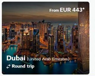 From EUR 443*  Dubai (United Arab Emirates)  Round trip 