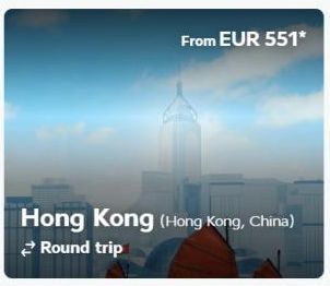 From EUR 551*  Hong Kong (Hong Kong, China) Round trip 