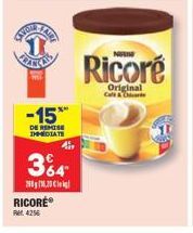 HOUT THE D  PITAN  -15%  DE REMISE IMMEDIATE  34  2012  RICORE®  Re: 4256  NOSIM  Ricoré  Original Call & Chade 