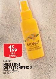 199  100 [19,Chall  LACURA  HUILE SÈCHE CORPS ET CHEVEUX Parfum Monoi.  RM5012372  MONOI  1E04  