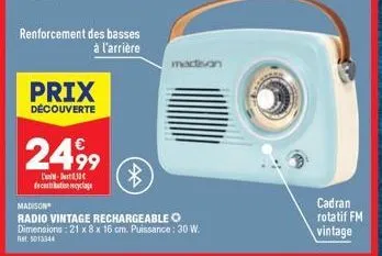 renforcement des basses  à l'arrière  prix  découverte  24.99  l-d30 decoration recyclage  madison  radio vintage rechargeable dimensions: 21 x 8 x 16 cm. puissance: 30 w. ref.1013344  δδ  madison  ca