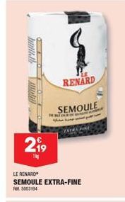 www.  2⁹9  LE RENARD SEMOULE EXTRA-FINE 5003194  RENARD  SEMOULE 