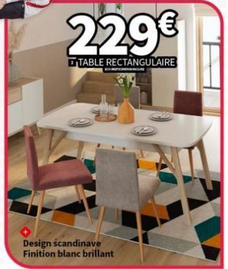 229€  TABLE RECTANGULAIRE  Design scandinave Finition blanc brillant 